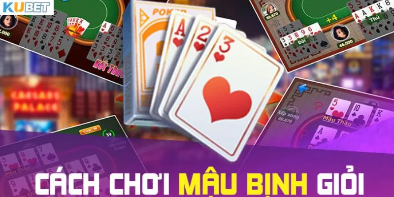 Khám phá về mẹo chơi mậu binh