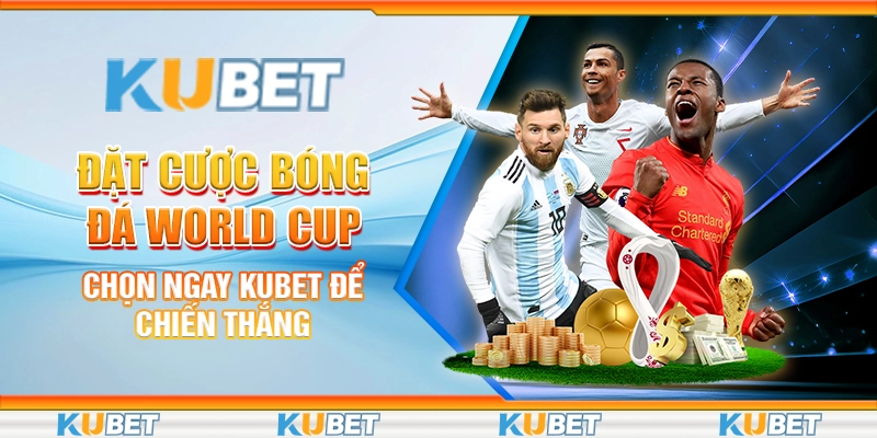 Đặt cược bóng đá World Cup