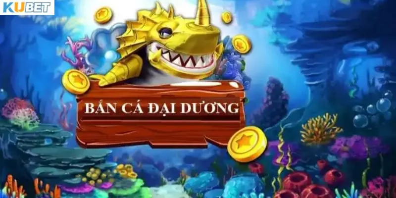 Khám phá game đại dương huyền bí